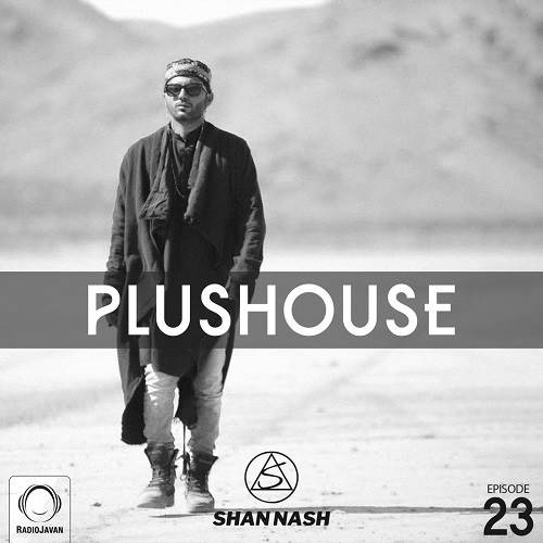 ShanNash - PlusHouse 23